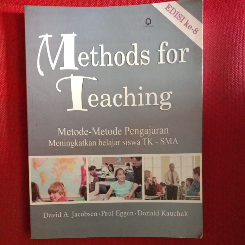 Methods For Teaching Metode-metode pengajaran meningkatkan belajar siswa TK - SMA