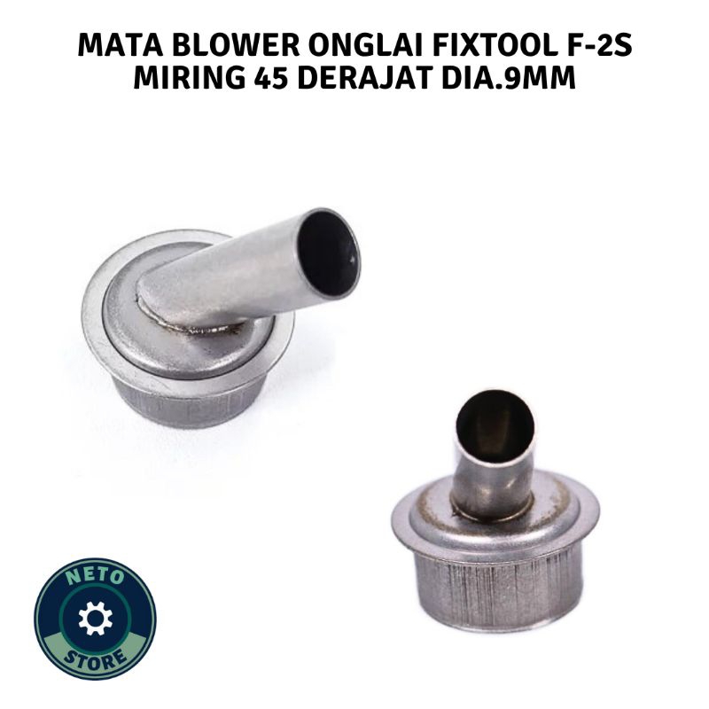 MATA BLOWER ONGLAI FIXTOOL F-2S MIRING 45 DERAJAT DIA.9MM