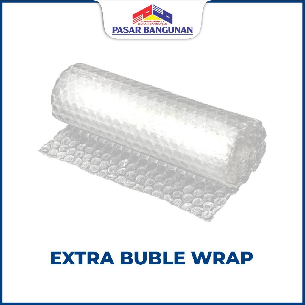 

Extra Bubble Wrap