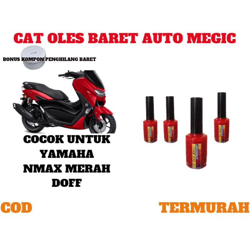 CAT OLES PENGHILANG BARET YAMAHA NMAX MERAH DOF ,MERAH DOFF .CAT NMAX MERAH