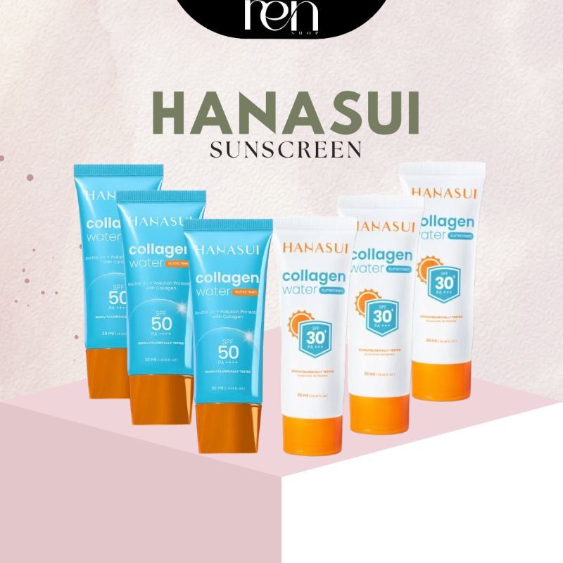 Hanasui Sunscreen SPF 30 PA+++ 30ml | SPF 50 PA+++  30ml BPOM