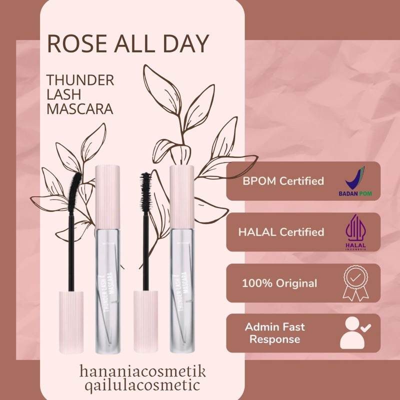 Rose All Day (thunder lash mascara)