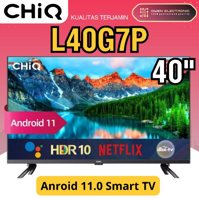 CHIQ 40 Inch Android 11 Frameless Smart TV Digital LED TV L40G7P