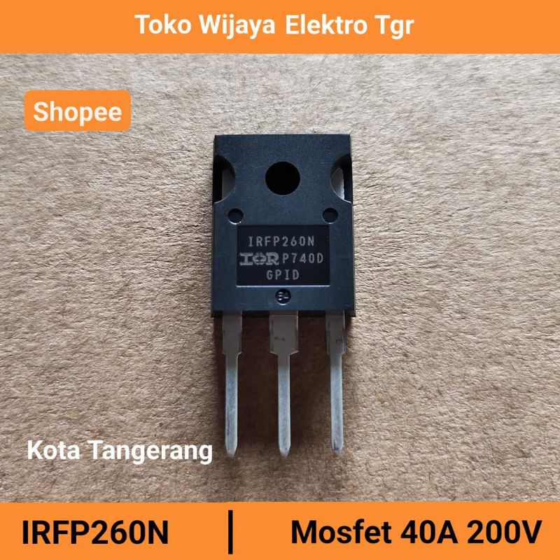 Mesin Las Sparepart | IRFP260N Mosfet 40A 200V