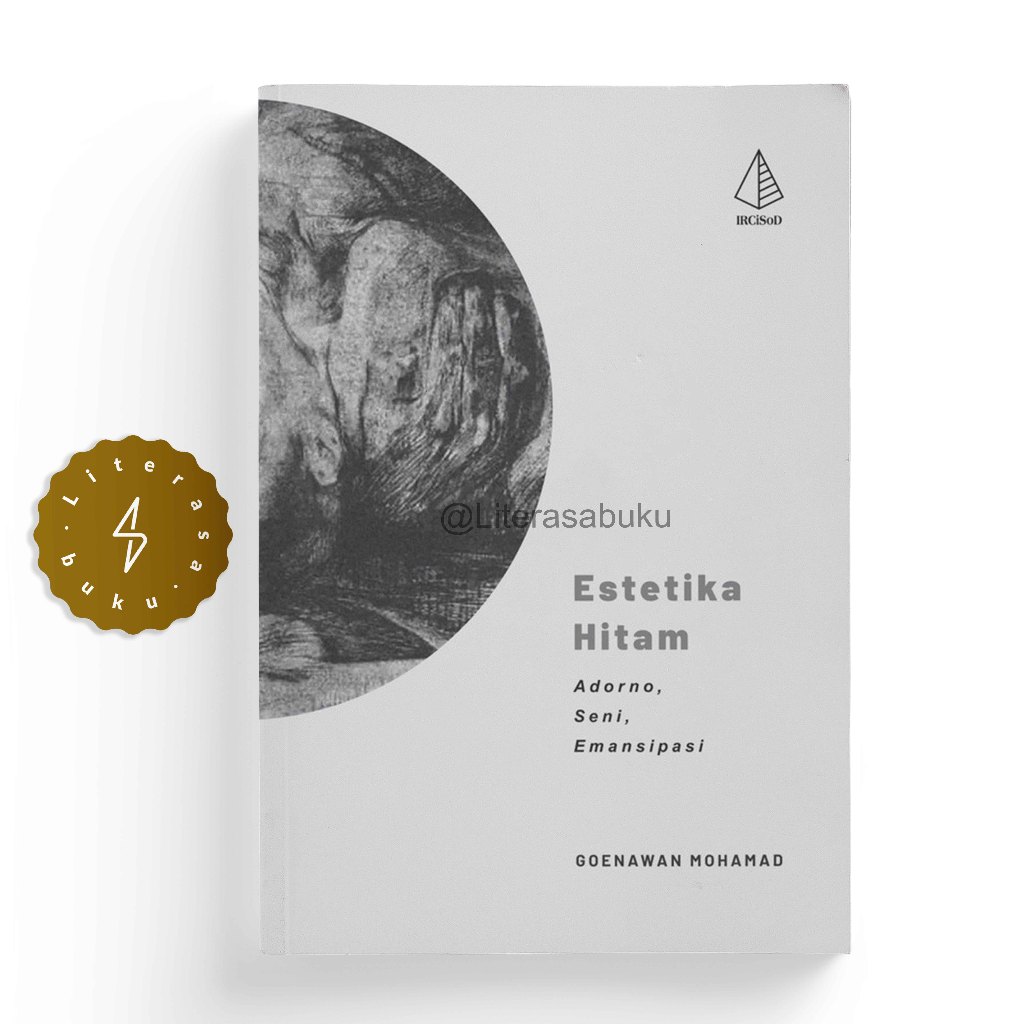 Buku Estetika Hitam Adorno Seni Emansipasi - Goenawan Mohamad