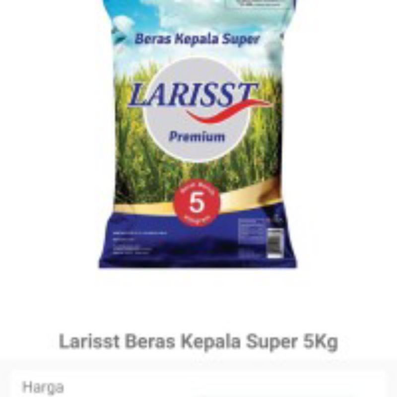 

BERAS KEPALA SUPER LARISST PREMIUM 5KG