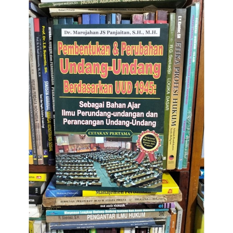 BUKU PEMBENTUKAN & PERUBAHAN UNDANG-UNDANG BERDASARKAN UU 1945