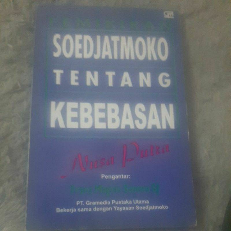 Buku Pemikiran Soedjatmoko Tentang Kebebasan by Nusa Putra