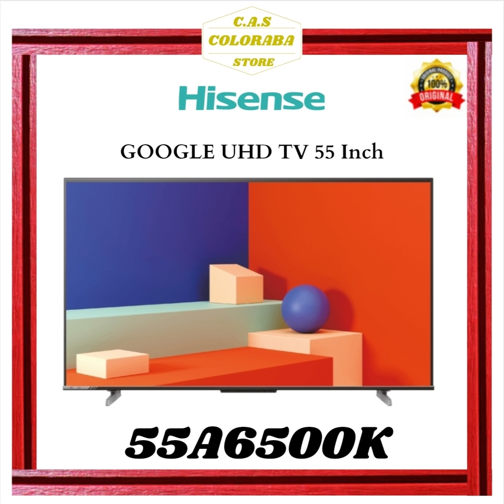 TV HISENSE 55A6500K GOOGLE TV 55 INCH 4K UHD VOICE CONTROL 55A6500 | ANDROID TV 55 INCH HISENSE