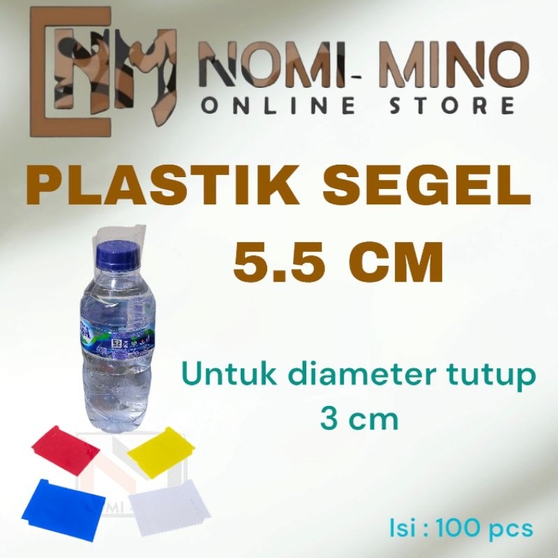 PLASTIK SEGEL / SHRINK / SEAL TUTUP BOTOL 5.5 CM ISI 100