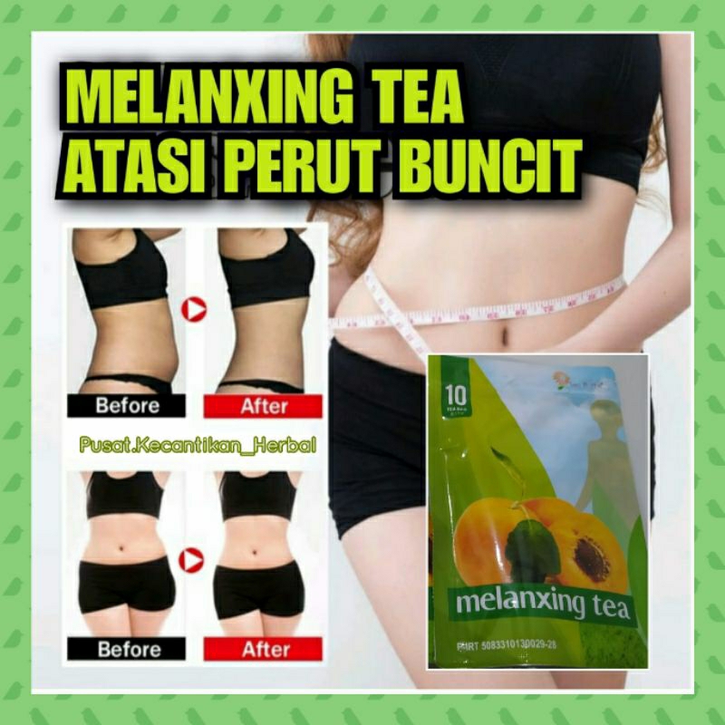Melanxing Tea/Teh Pelangsing Badan Ampuh Mengempeskan Perut Buncit