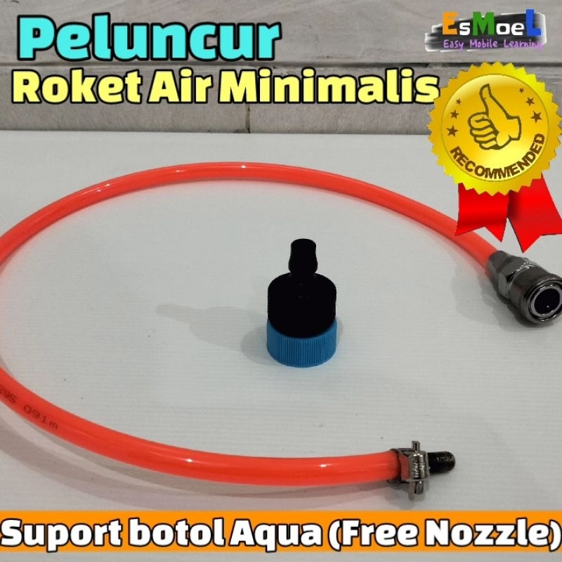 Peluncur Roket Air Minimalis Free Nozzle