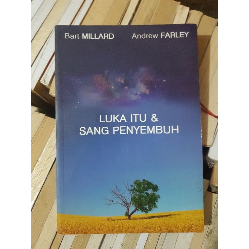 

Luka itu dan Sang Penyembuh (Buku Second)