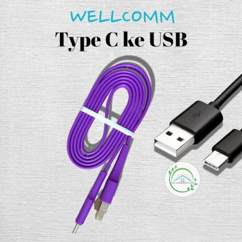 ( USB TO TYPE C ) KABEL DATA CHARGER WELLCOMM FAST CHARGING USB TO TYPE C