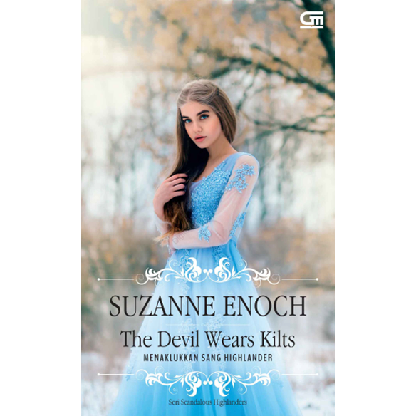

(ID1609) The Devil Wears Kilt (Menaklukkan Sang Highlander) (Suzanne Enoch)