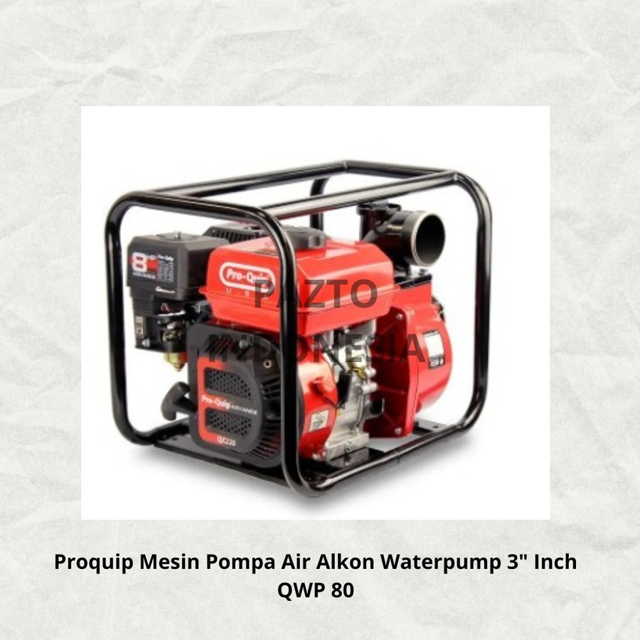 Proquip Mesin Pompa Air Alkon Waterpump 3" Inch QWP 80 QWP80 Original