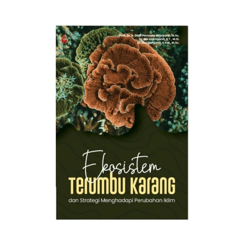 Buku Ekosistem Terumbu Karang & Strategi Menghadapi Perubahan Iklim