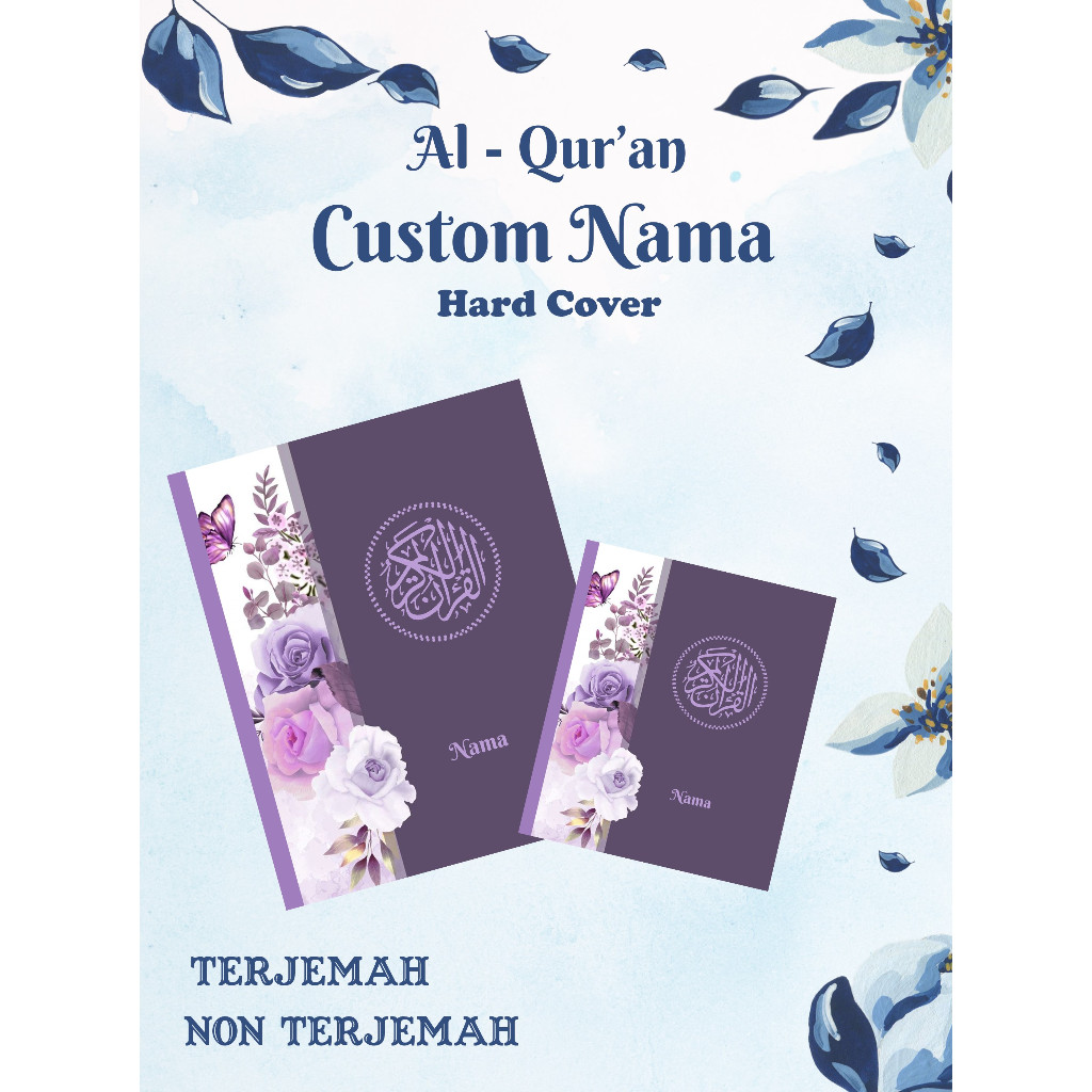 AL QURAN CUSTOM NAMA HARD COVER A5 -CUSTOM QURAN NAMA-CUSTOM - MOTIF UNGU BUNGA