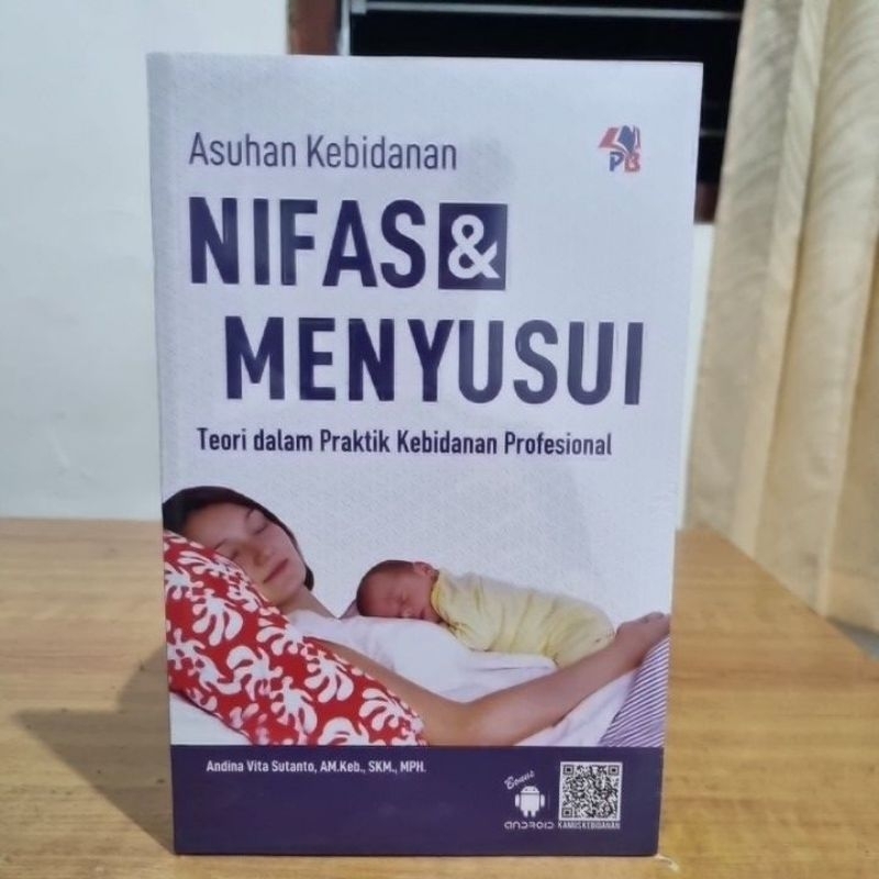Buku Asuhan Kebidanan Nifas & Menyusui : Teori dalam Praktik Kebidanan Profesional
