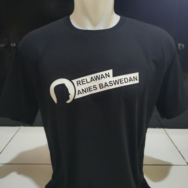 Kaos Relawan Anies Baswedan/ Kaos Anies Baswedan / Kaos Capres