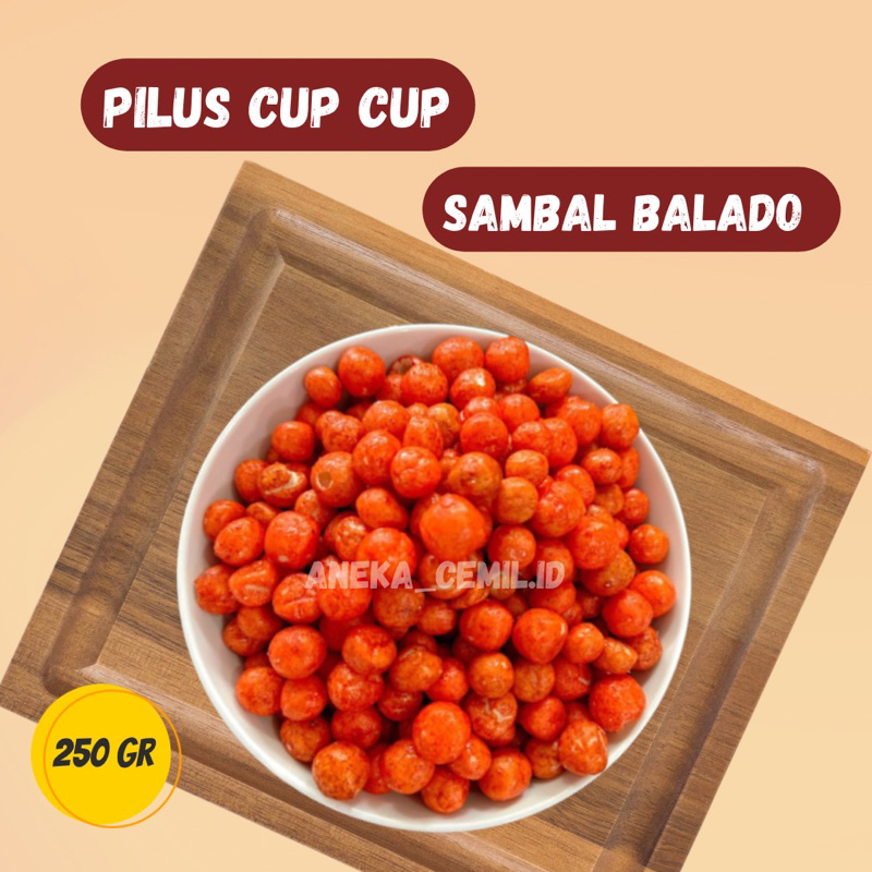 

PILUS CUP CUP 250 GR TOP ELIT/ PILUS BALADO / PILUS SAMBAL BALADO KILOAN