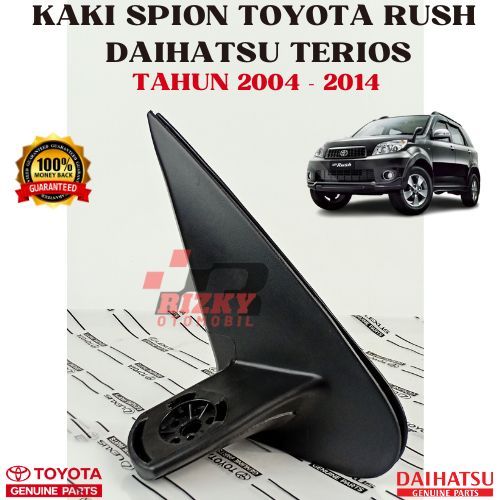 Kaki Spion Rush/ Spion Terios/ Dudukan Spion Terios Rush Tahun 2004-2014 Original