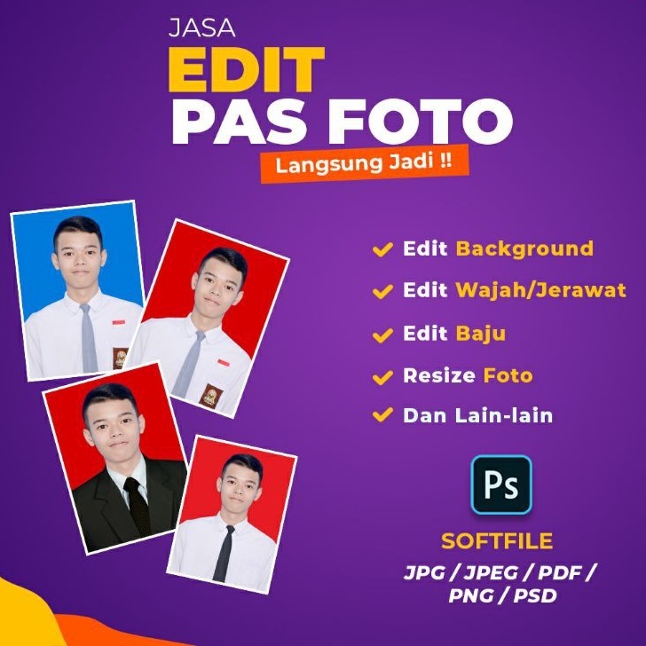 Jasa Edit Pas Foto / Edit Ganti Background / Edit Foto Ganti Jas