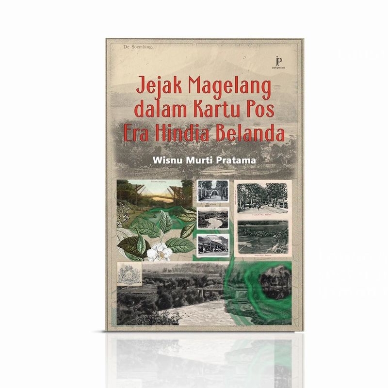 Buku Jejak Magelang dalam Kartu Pos Era Hindia Belanda - Jejak Pustaka