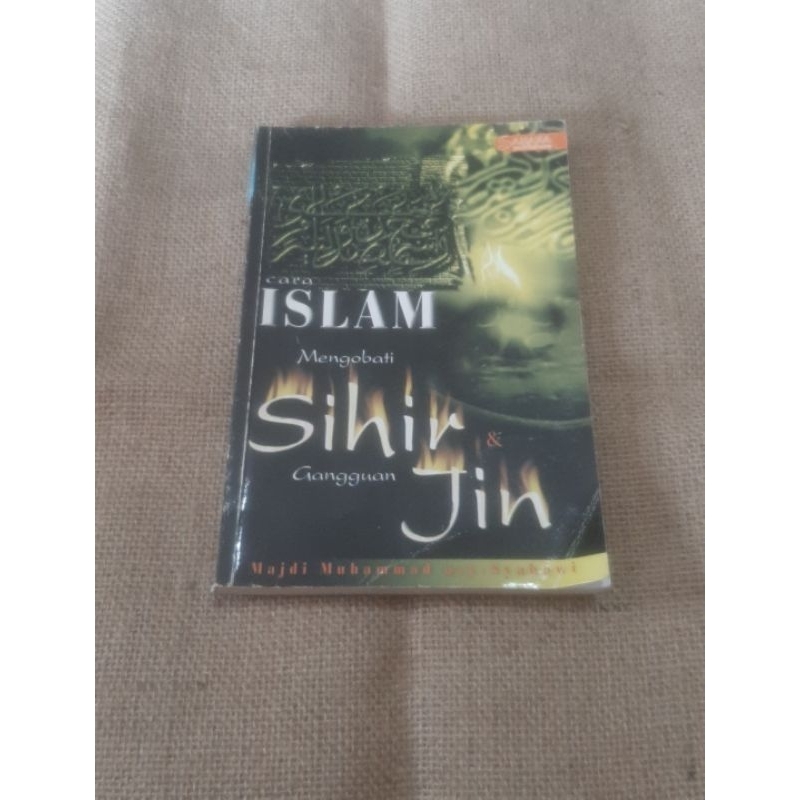 CARA ISLAM MENGOBATI SIHIR & GANGGUAN JIN