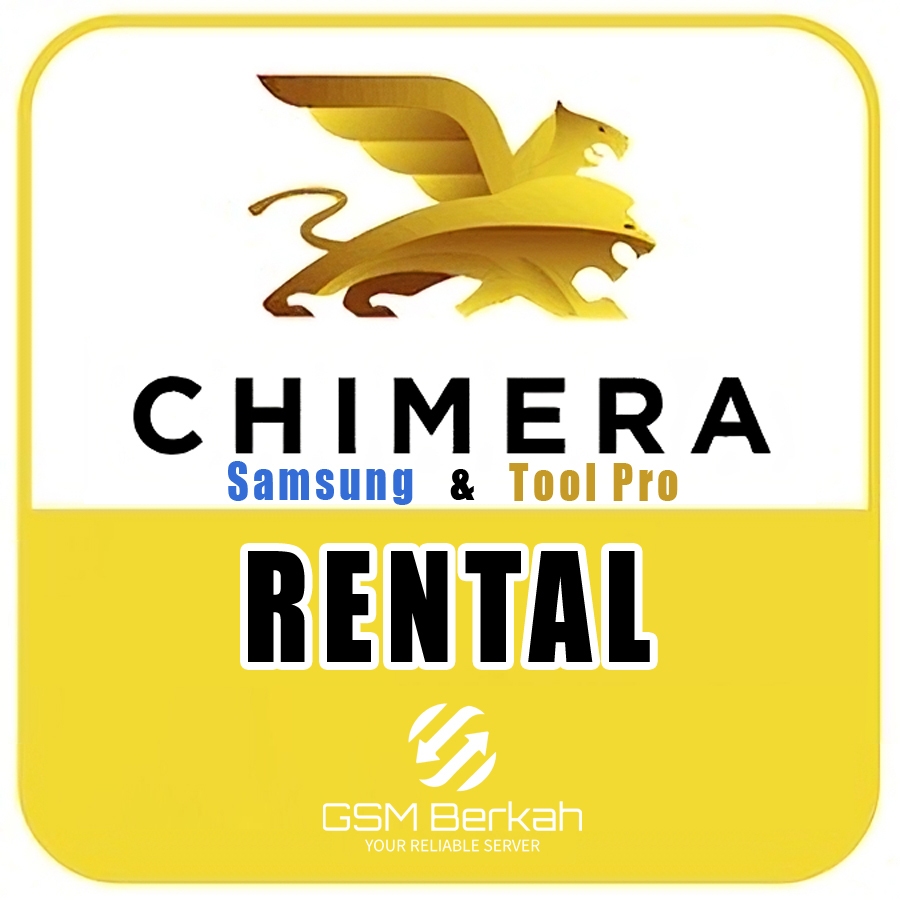 Rental Chimera Samsung | Sewa Chimera Tool Pro | GSM BERKAH