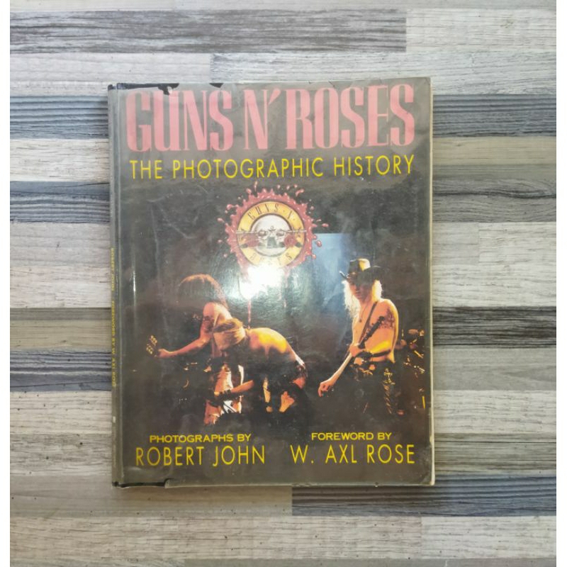 GUNS N' ROSES THE PHOTOGRAPHIC HISTORY (ORIGINAL)