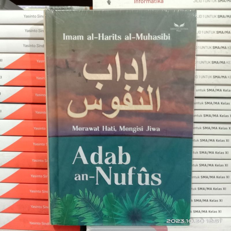 Adab An Nufus Merawat Hati Mengisi Jiwa