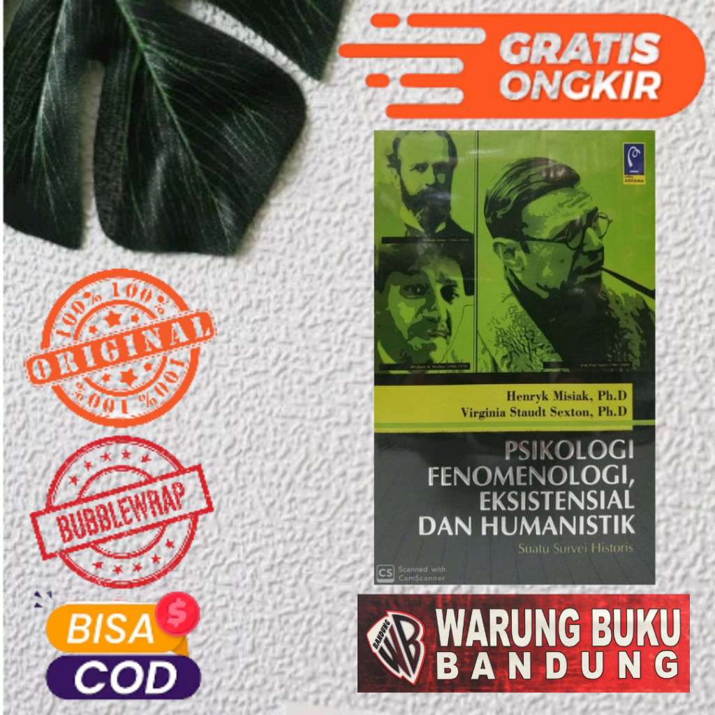 BUKU PSIKOLOGI FENOMENOLOGI EKSISTENSIAL DAN HUMANISTIK - HENRYK MISIAK, PH.D.
