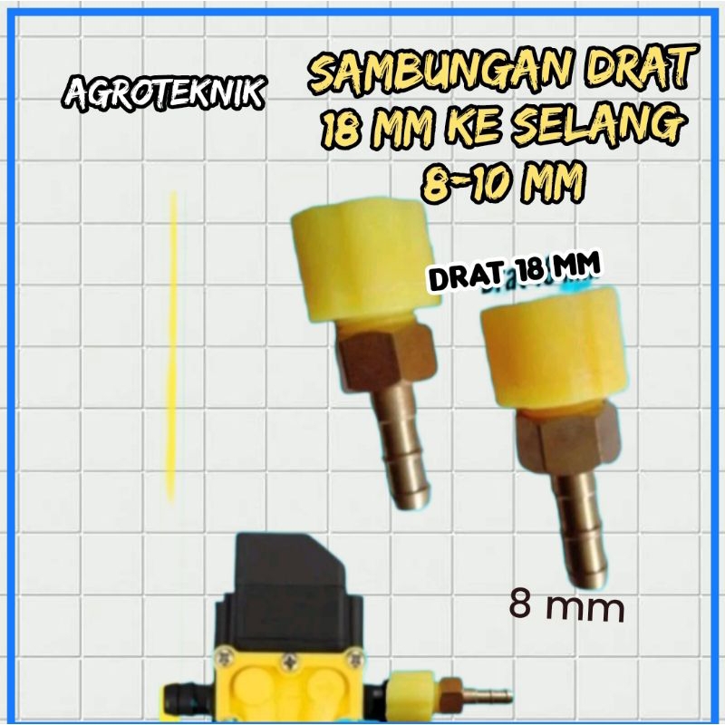 SAMBUNGAN DRAT 18 MM DALAM KE SELANG 5/16 ATAU 8 MM-10 MM