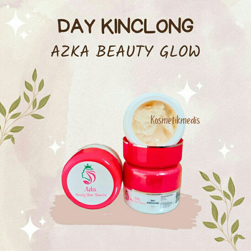 DAY KINCLONG AZKA BEAUTY GLOW SKINCARE