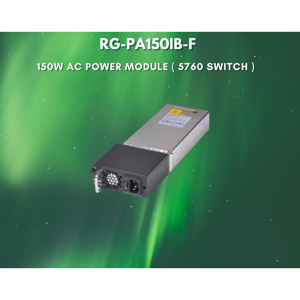 RG-PA150IB-F RUIJIE 150W AC power module SWITCH 5760 SERIS