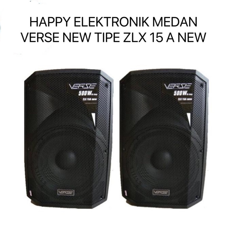 VERSE Speaker Aktif VERSE ZLX 15A New Verse ZLX15A New Verse Original 500 Watt VERSE SPEAKER 15 inch