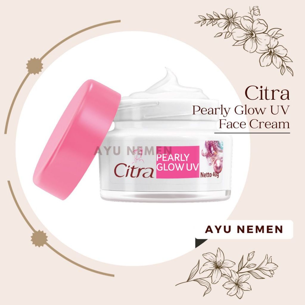 Citra Krim Wajah Pearly Glow UV 40gr | Citra Cream Mutiara