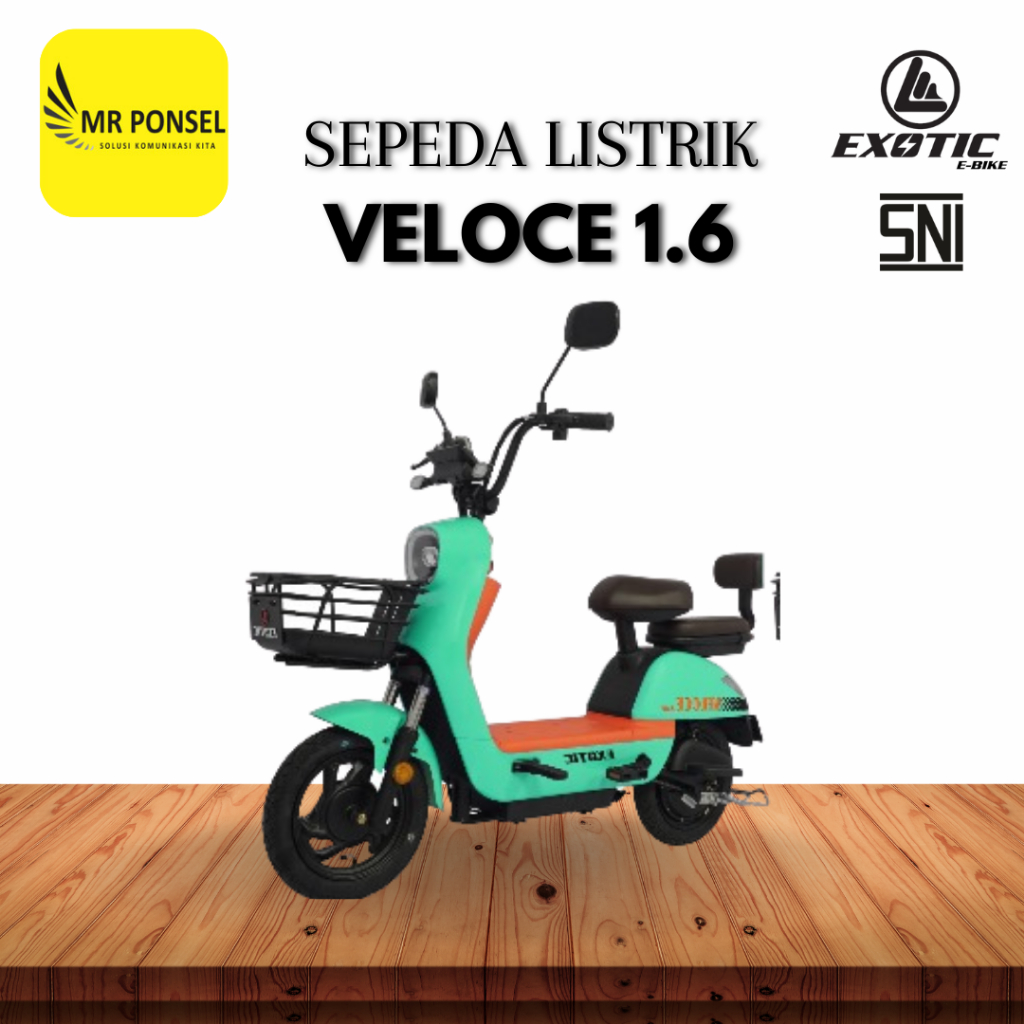 SEPEDA LISTRIK EXOTIC VELOCE 1.6  GARANSI RESMI EXOTIC