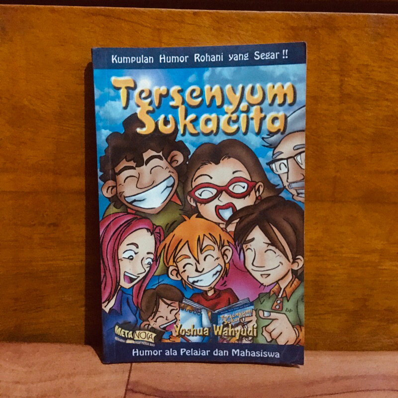 BUKU ORIGINAL TERSENYUM SUKACITA - KUMPULAN HUMOR ROHANI YANG SEGAR