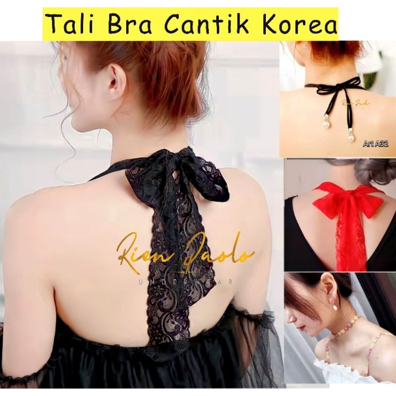 Tali Bra - Tali BH - Strap Bra Ikat Leher Renda Bunga Bordir Halter Neck Tangktop Brukat Premium Rie