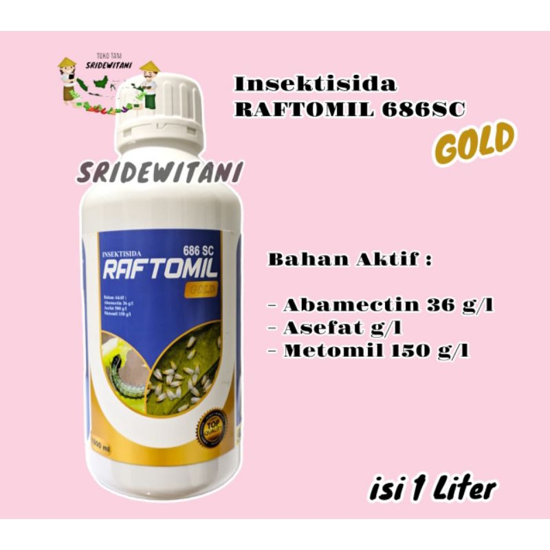 RAFTOMIL GOLD 1L insektisida pengendali hama ulat Penggerek Semua Tanaman