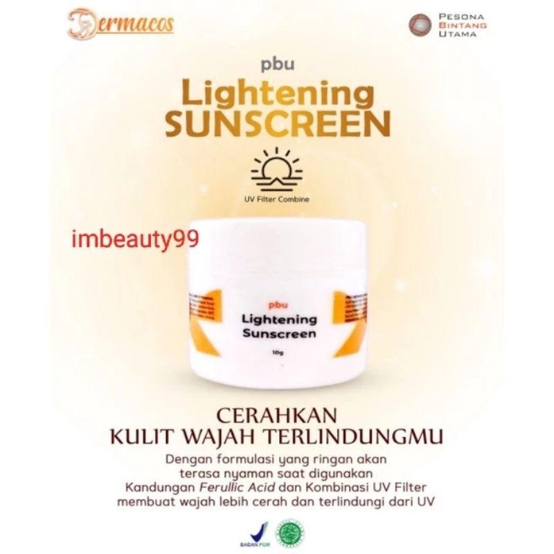 PBU Lightening Sunscreen - sunblock cream SPF 50 - krim tabir Surya pencerah brightening - BPOM