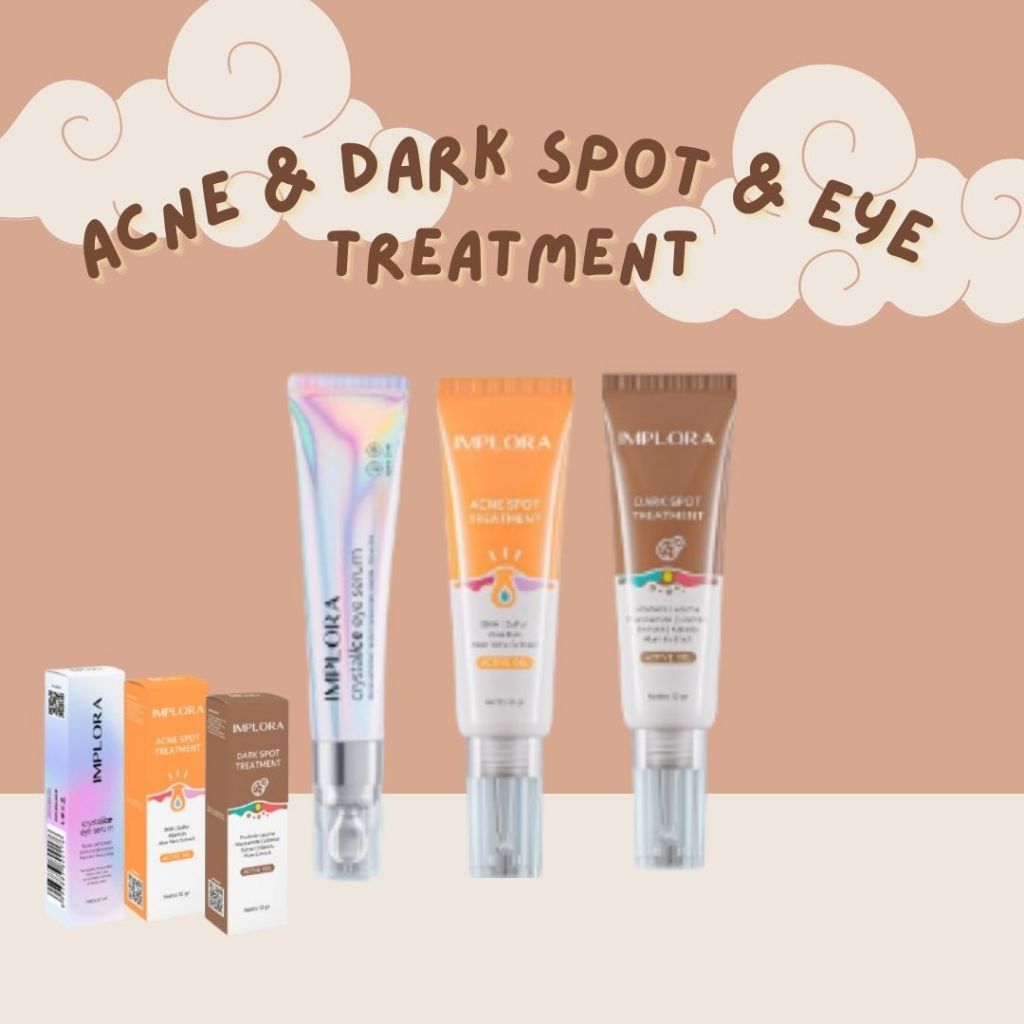 IMPLORA Active Gel Series || Acne Spot Treatment || Dark Spot Treatment || Crystalice Eye Serum || P