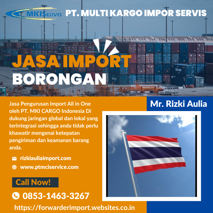Jasa Import Borongan Dari Thailand