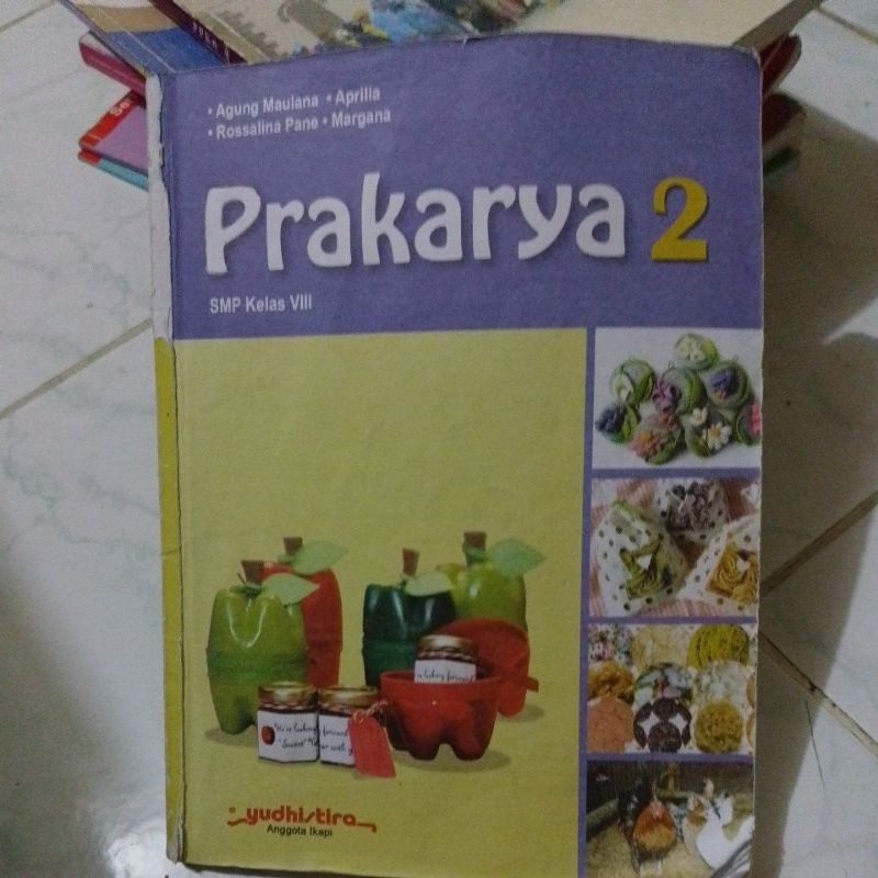 

Buku Prakarya 2 untuk kelas VIII