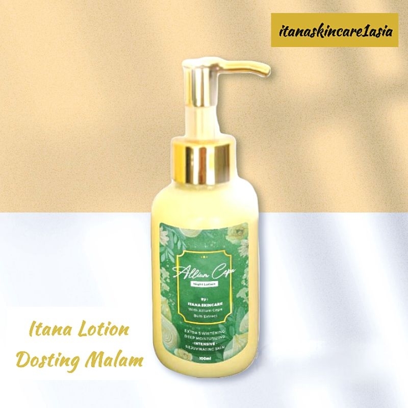 Itana Night Lotion Dosting BPOM|Lotion Dosting Itana Skincare| Lotion Malam Itana skincare