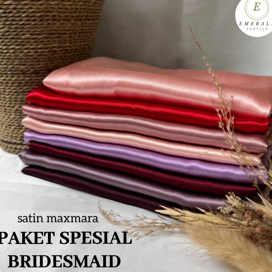 Terkini Paket Spesial Bridesmaid Kain Satin Charmuse Mxmara Premium