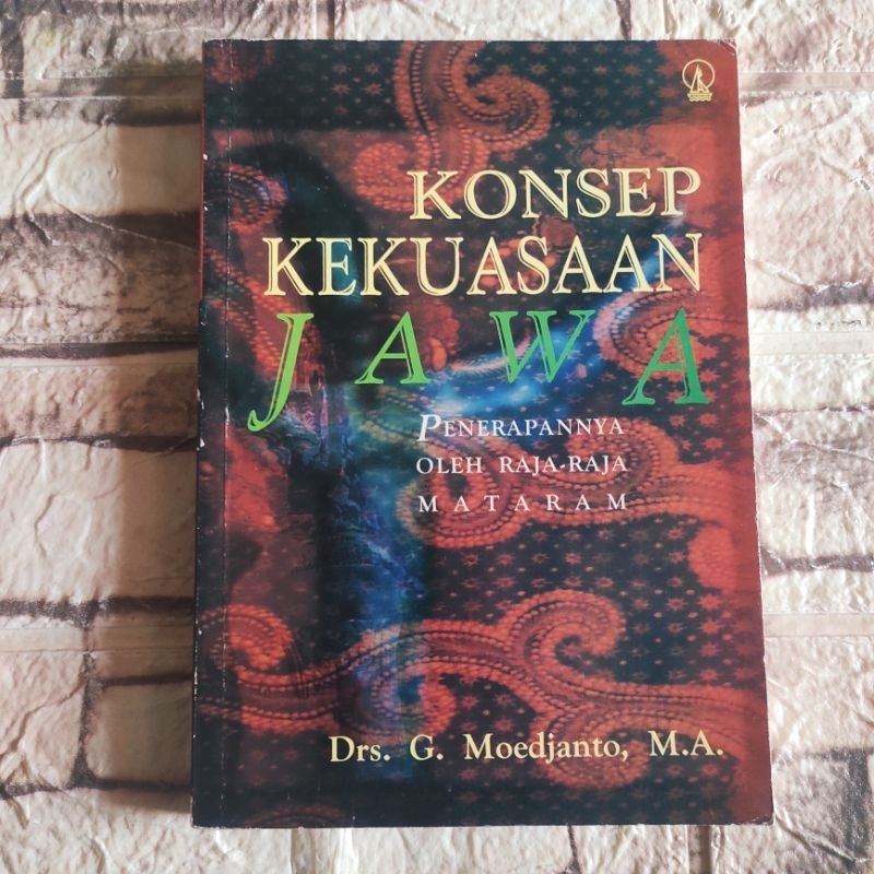 (ori) buku konsep kekuasaan Jawa: penerapannya oleh raja-raja Mataram