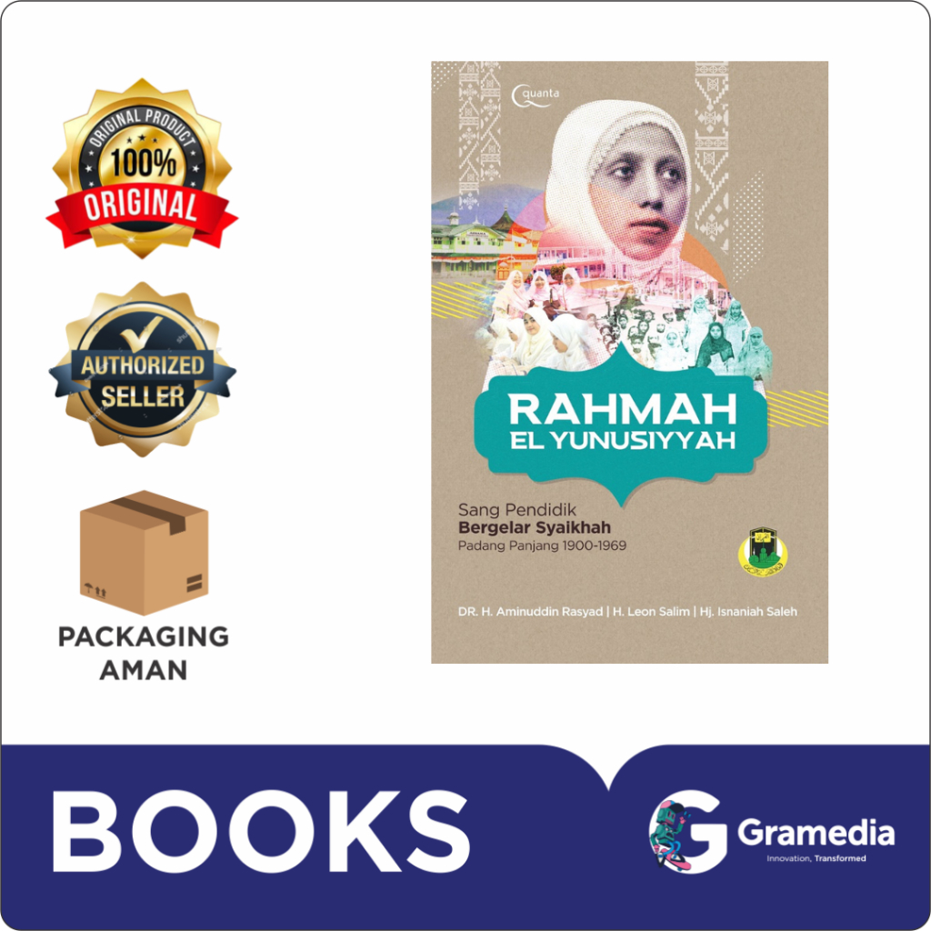 Gramedia Bandung - Rahmah El Yunusiyyah: Sang Pendidik Bergelar Syaikhah